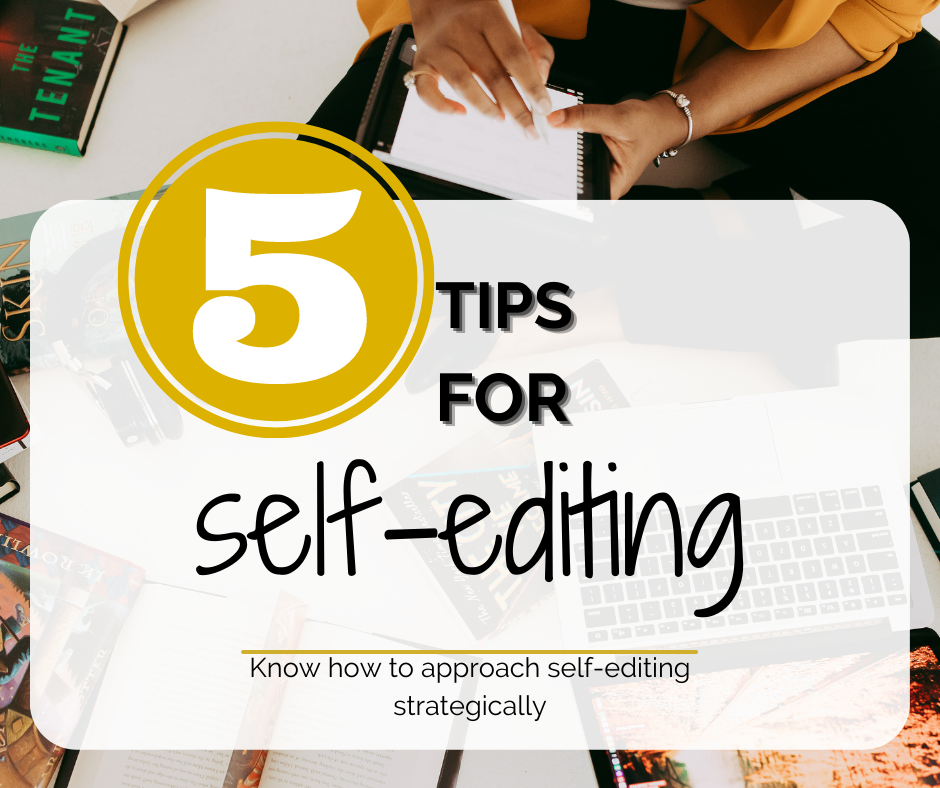 5 Self-Editing Tips