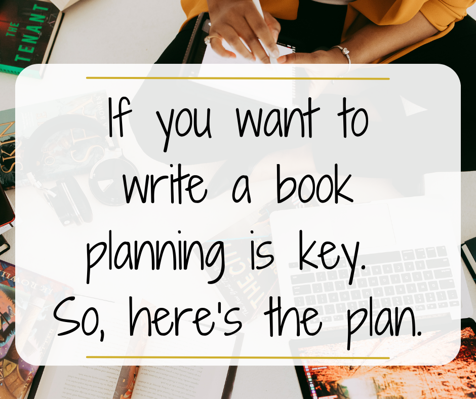 If You Want to Write a Book Planning is Key